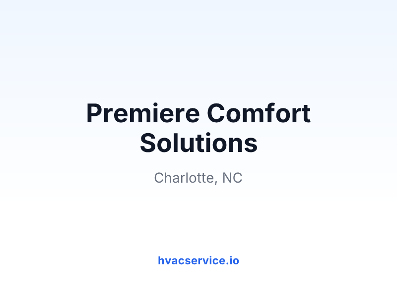 Premiere Comfort Solutions