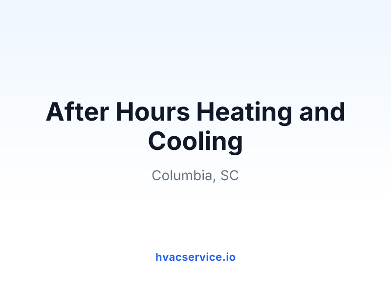 After Hours Heating and Cooling