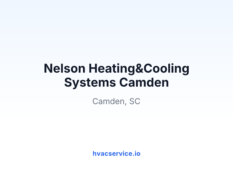 Nelson Heating&Cooling Systems Camden