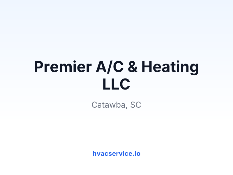 Premier A/C & Heating LLC