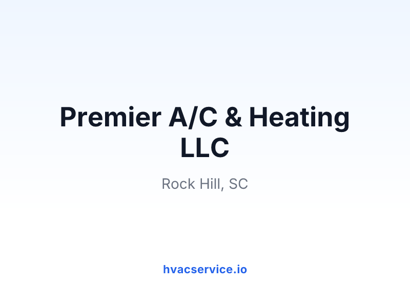 Premier A/C & Heating LLC