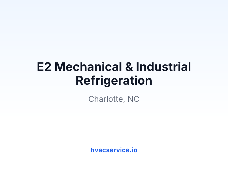 E2 Mechanical & Industrial Refrigeration