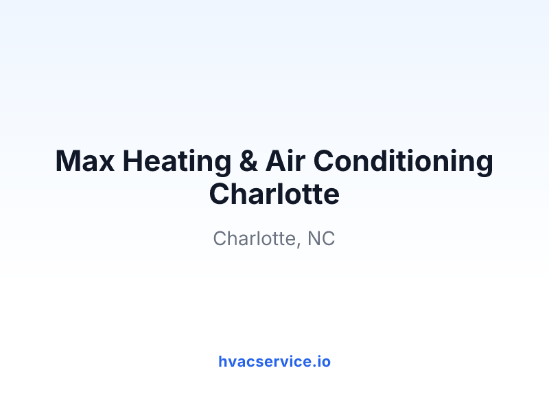 Max Heating & Air Conditioning Charlotte