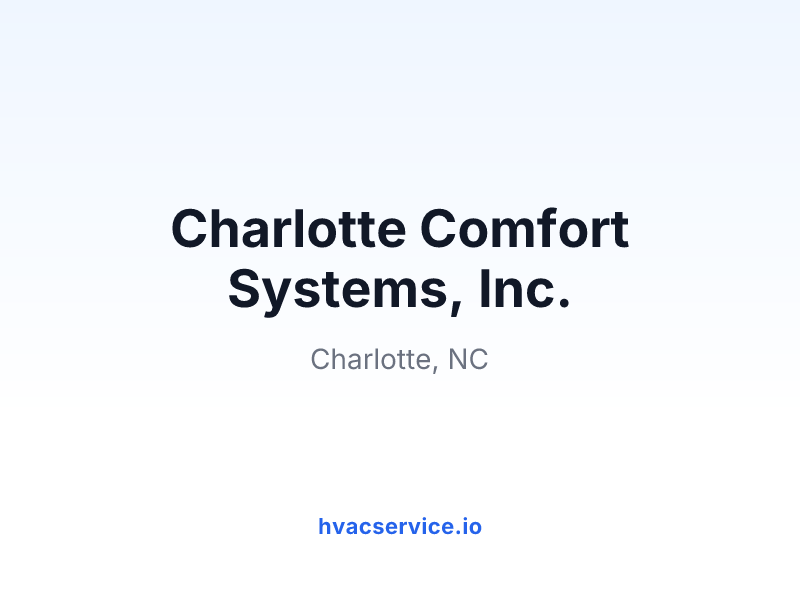 Charlotte Comfort Systems, Inc.