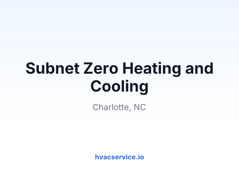 Subnet Zero Heating and Cooling