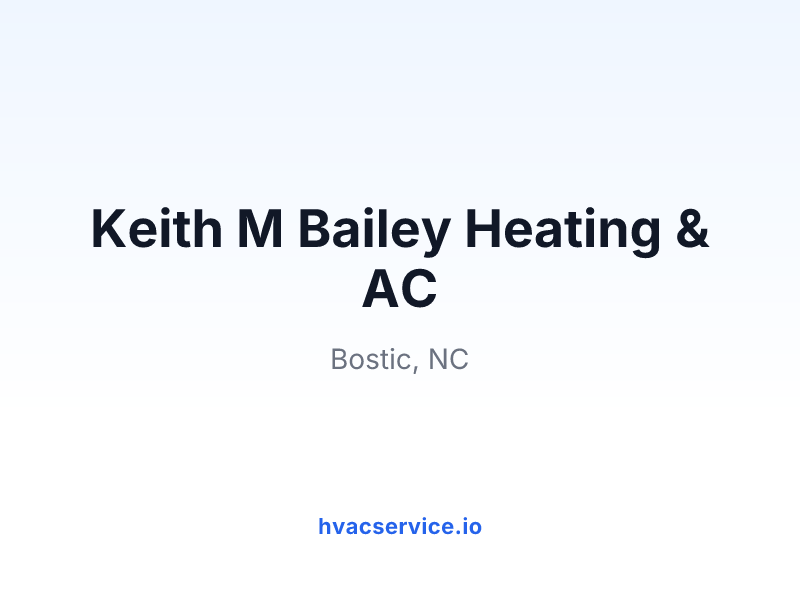 Keith M Bailey Heating & AC