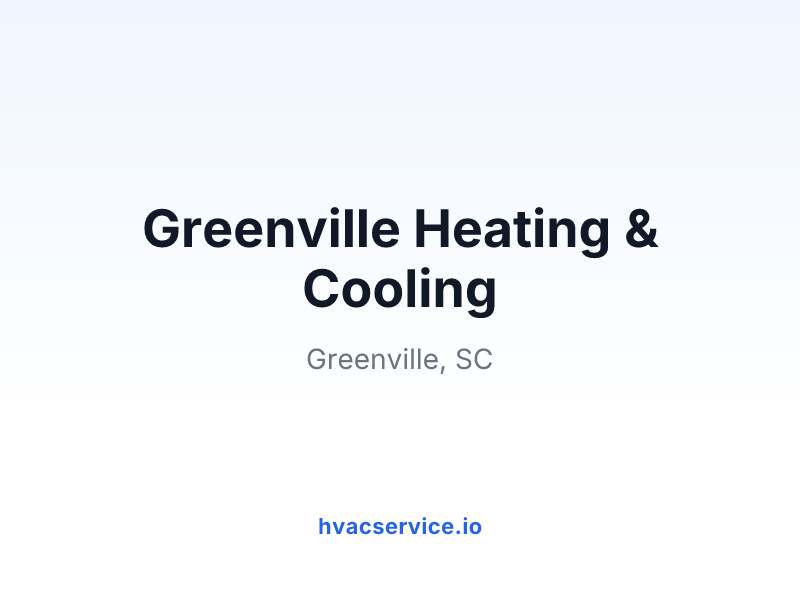 Greenville Heating & Cooling