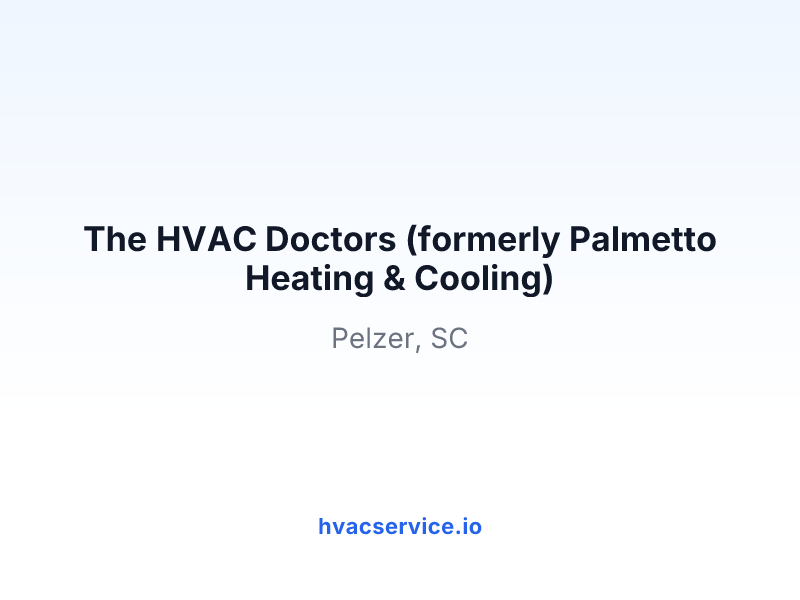 The HVAC Doctors (formerly Palmetto Heating & Cooling)