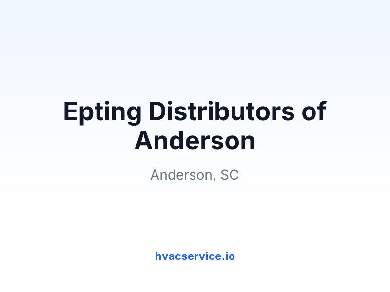 Epting Distributors of Anderson