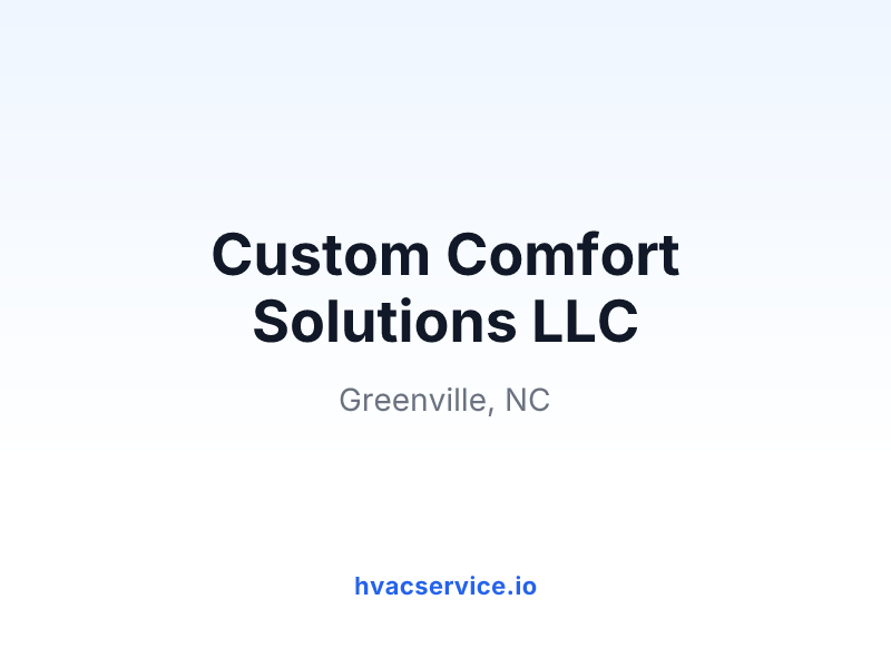 Custom Comfort Solutions LLC