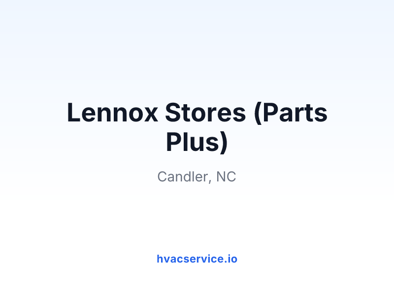 Lennox Stores (Parts Plus)