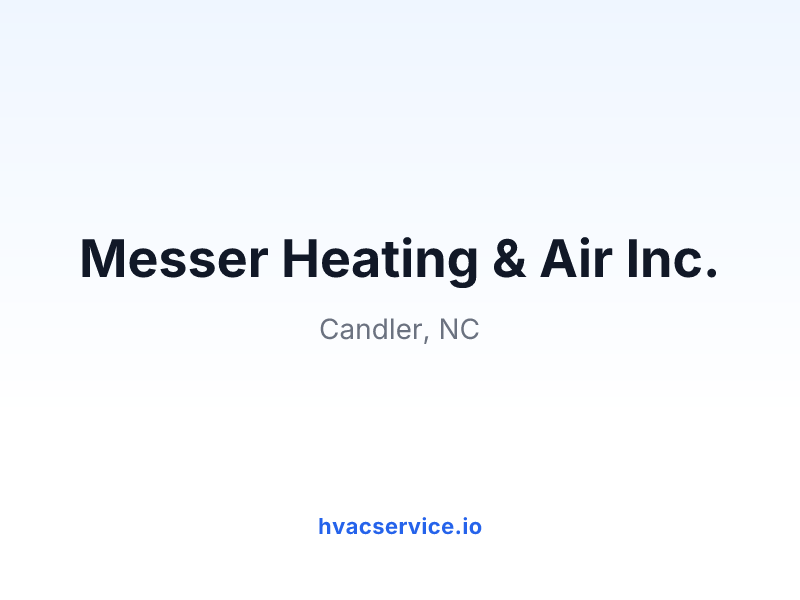Messer Heating & Air Inc.