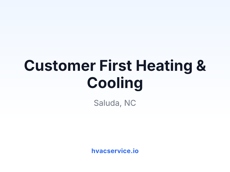 Customer First Heating & Cooling