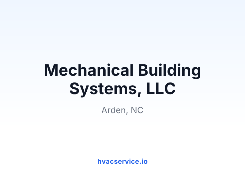 Mechanical Building Systems, LLC