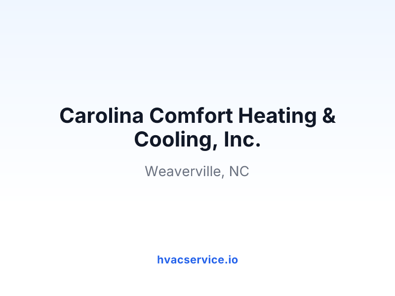 Carolina Comfort Heating & Cooling, Inc.
