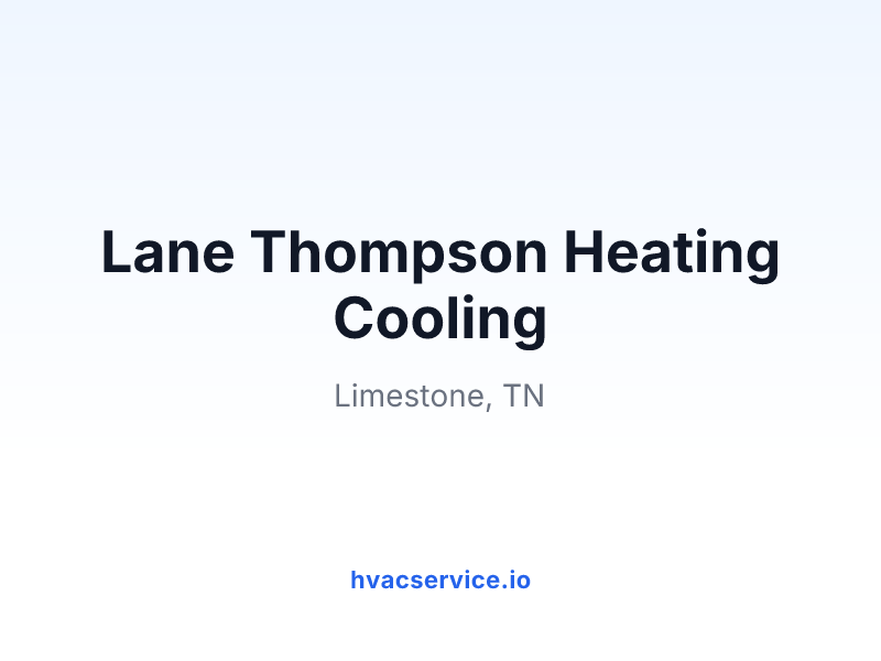 Lane Thompson Heating Cooling