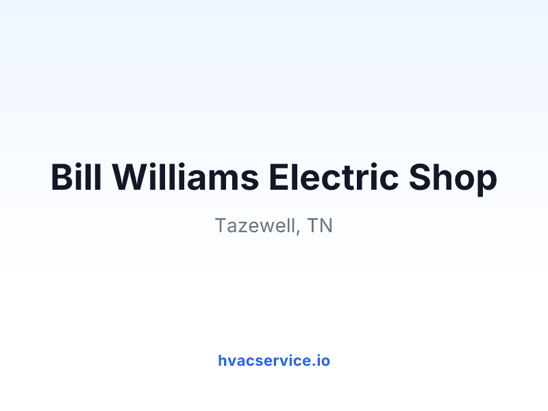 Bill Williams Electric Shop
