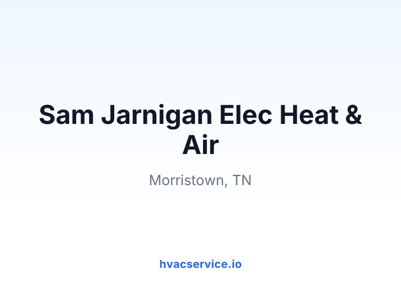 Sam Jarnigan Elec Heat & Air