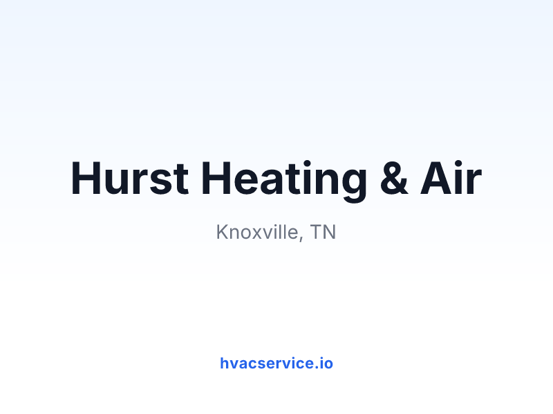 Hurst Heating & Air