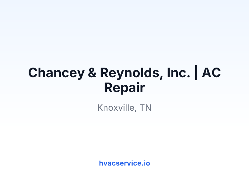 Chancey & Reynolds, Inc.