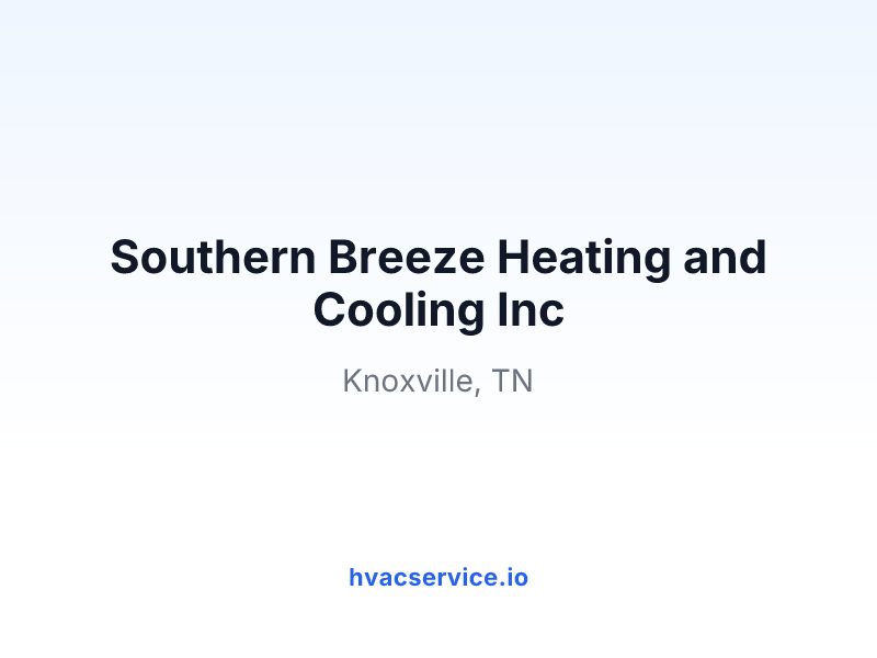 Southern Breeze Heating and Cooling Inc