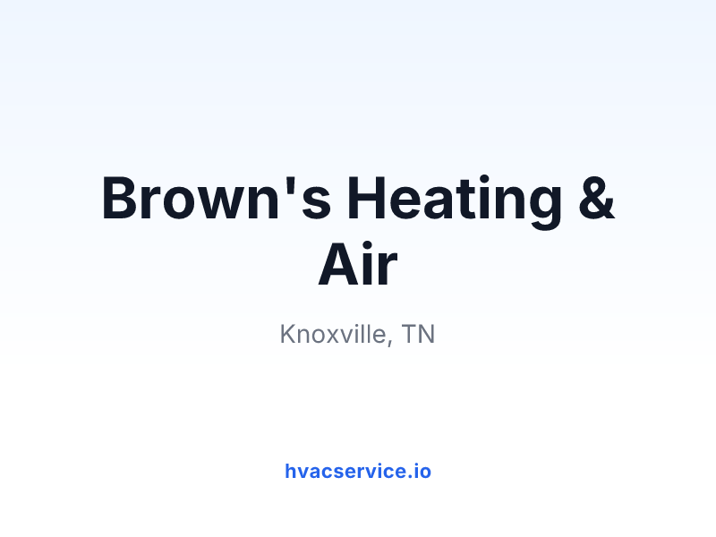 Brown's Heating & Air