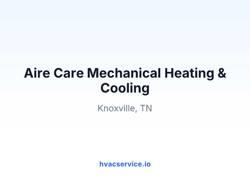 Aire Care Mechanical Heating & Cooling