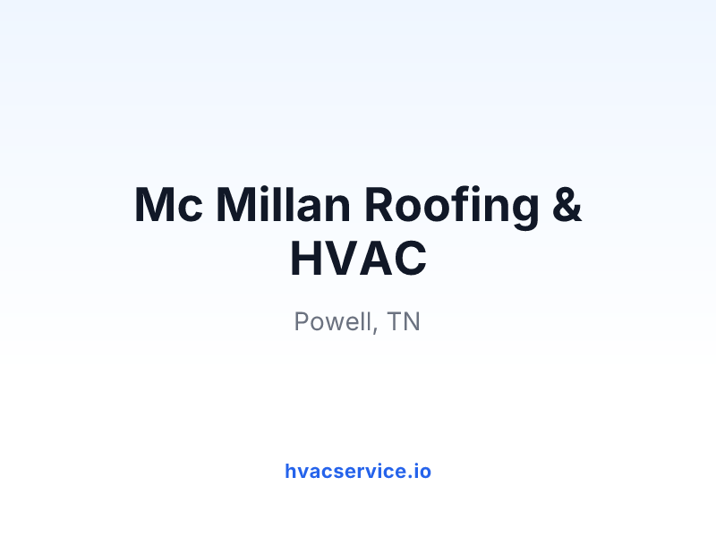 Mc Millan Roofing & HVAC