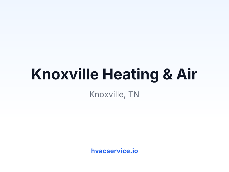 Knoxville Heating & Air