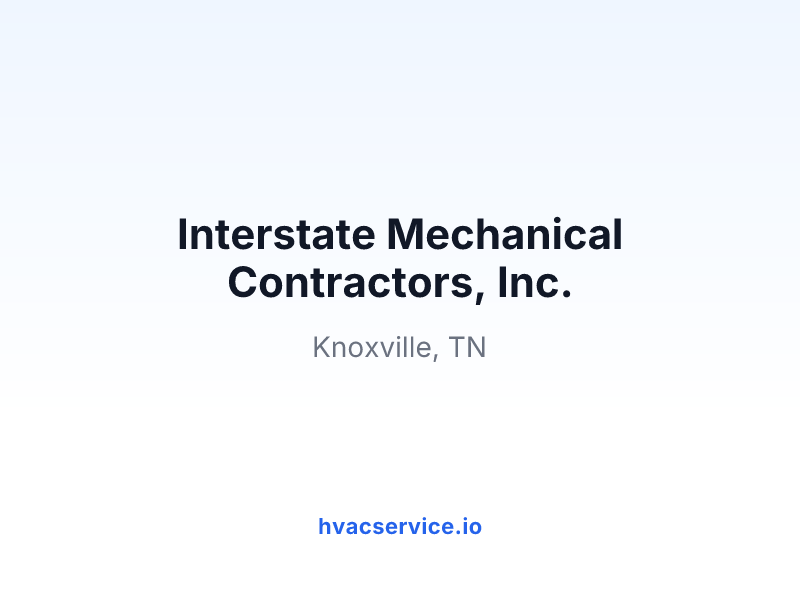 Interstate Mechanical Contractors, Inc.