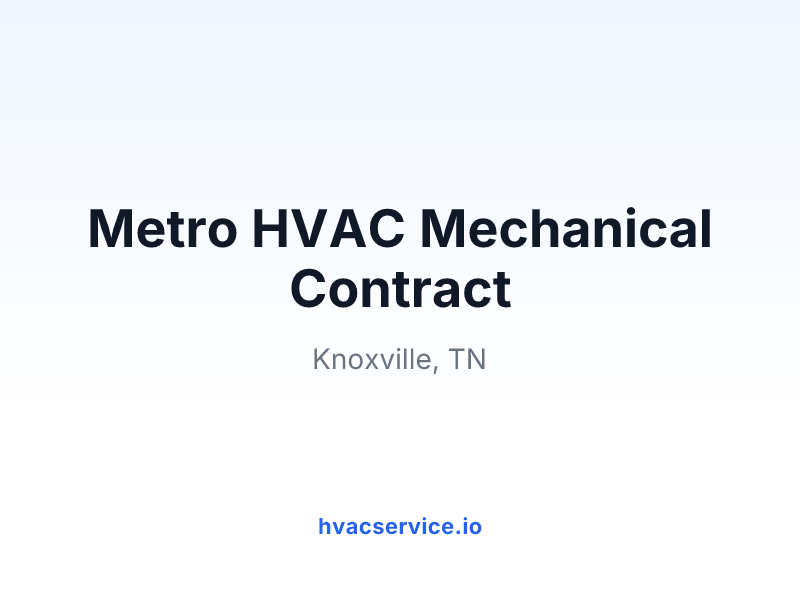 Metro HVAC Mechanical Contract