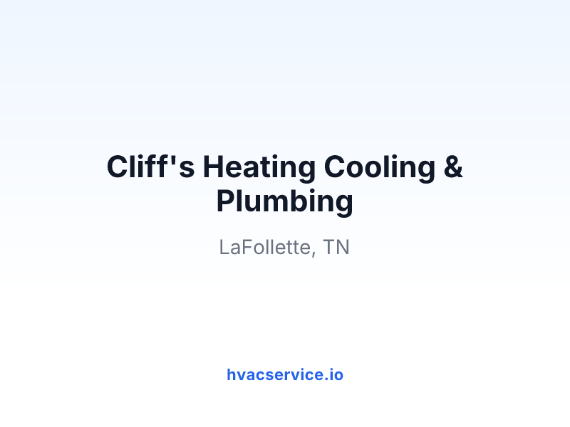 Cliff's Heating Cooling & Plumbing