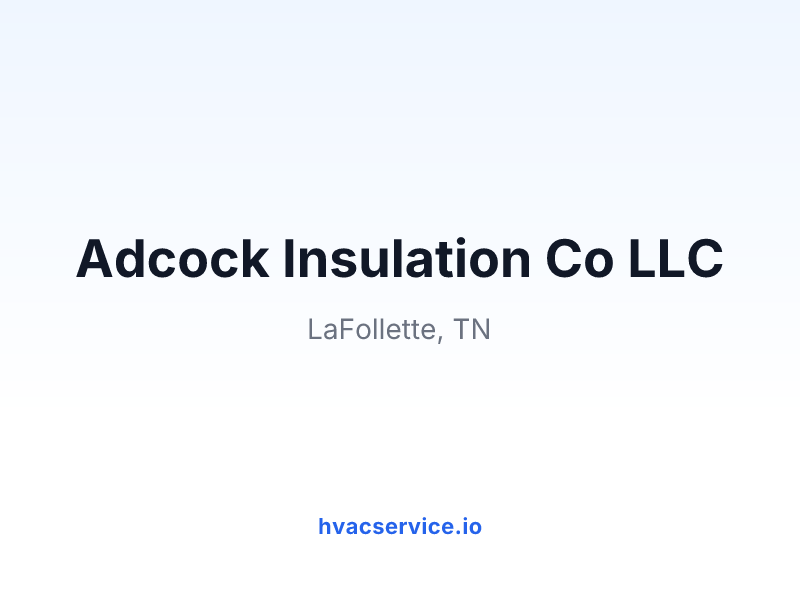 Adcock Insulation Co LLC