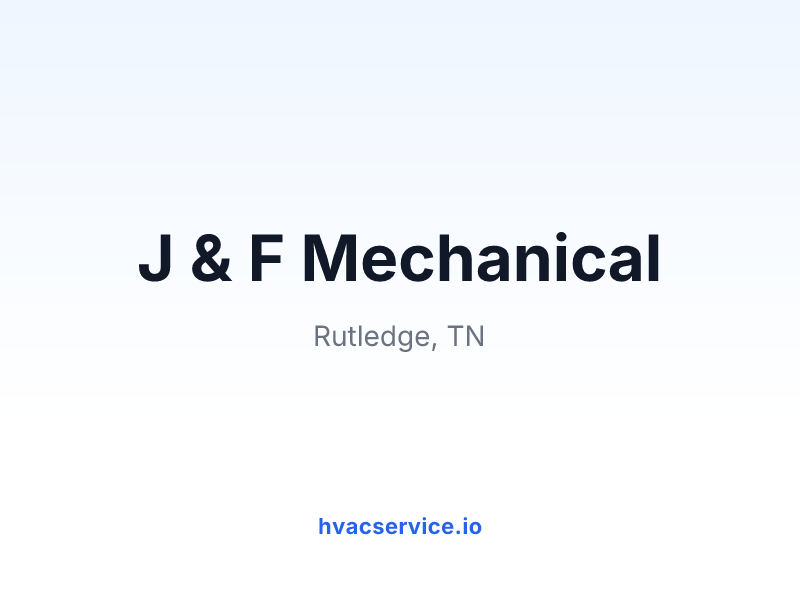 J & F Mechanical