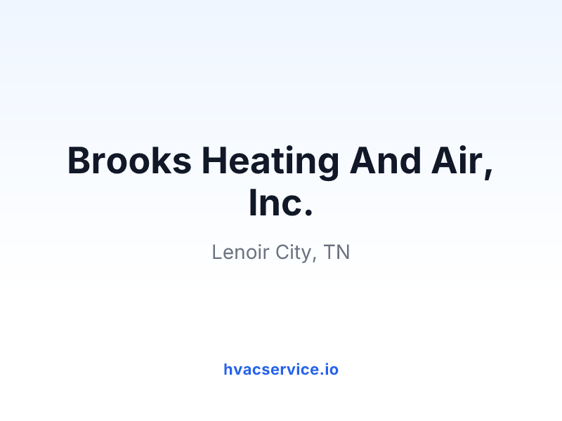 Brooks Heating And Air, Inc.