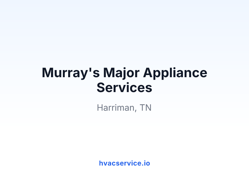 Murray's Major Appliance Services