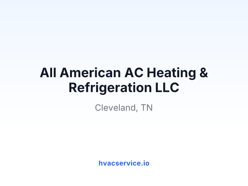 All American AC Heating & Refrigeration LLC