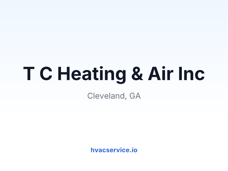 T C Heating & Air Inc