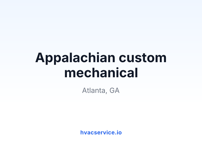 Appalachian custom mechanical