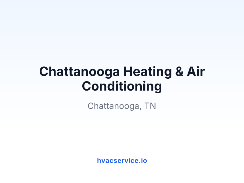 Chattanooga Heating & Air Conditioning