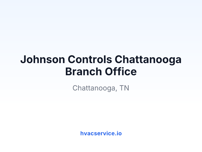 Johnson Controls Chattanooga Branch Office