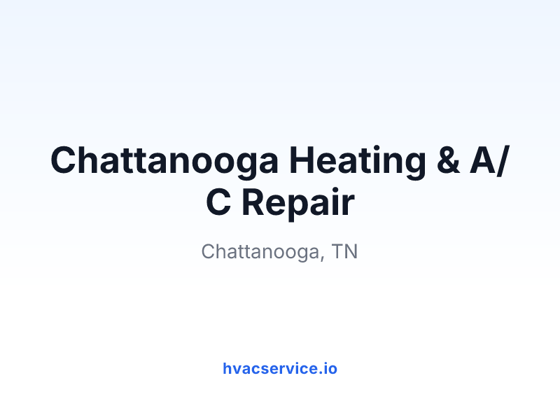 Chattanooga Heating & A/C Repair