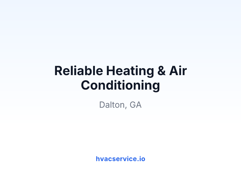 Reliable Heating & Air Conditioning