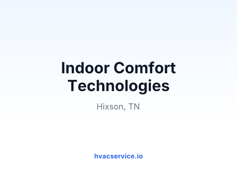 Indoor Comfort Technologies