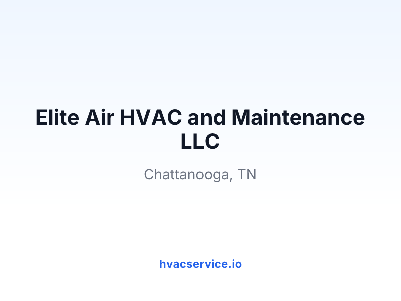 Elite Air HVAC and Maintenance LLC