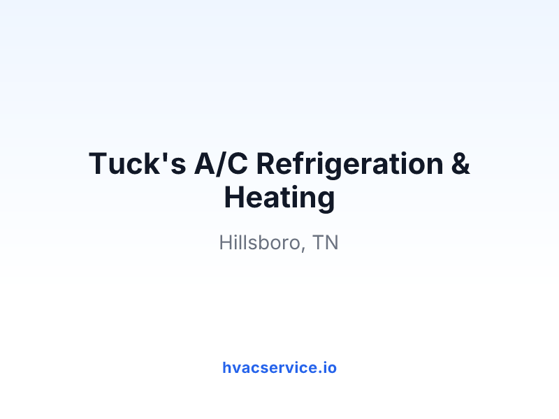 Tuck's A/C Refrigeration & Heating
