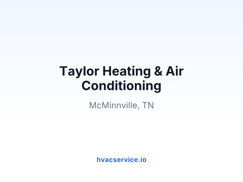 Taylor Heating & Air Conditioning