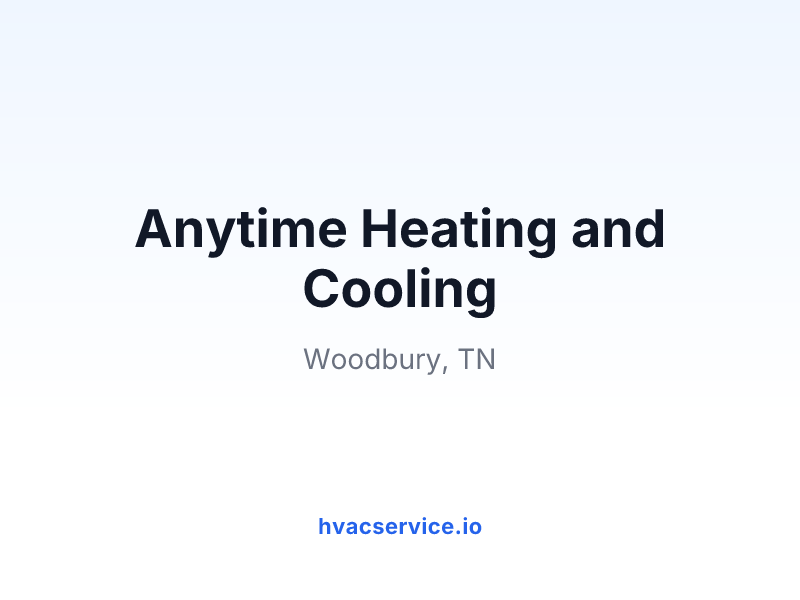 Anytime Heating and Cooling