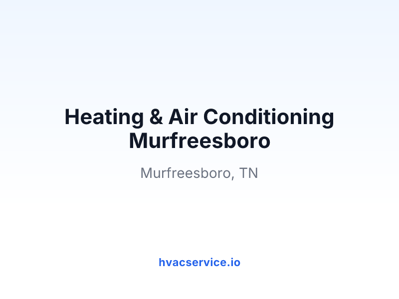 Heating & Air Conditioning Murfreesboro