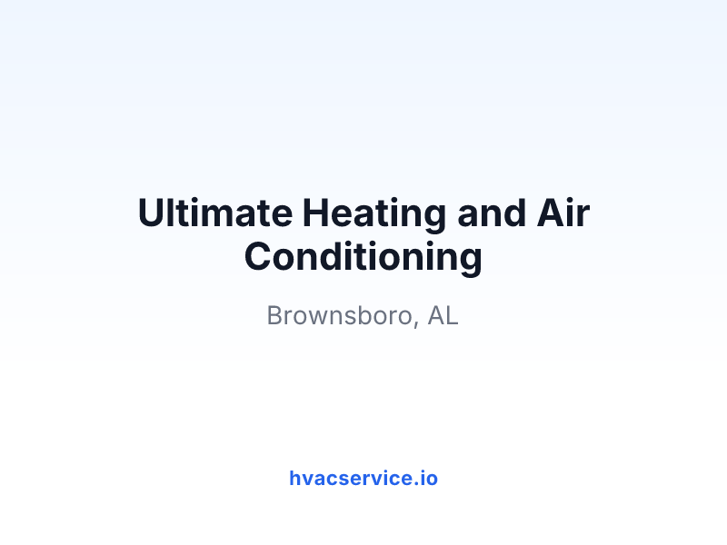 Ultimate Heating and Air Conditioning